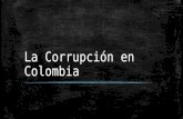 La Corrupción en Colombia