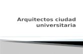 Arquitectos Ciudad Universitaria