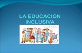 La Educación Inclusiva