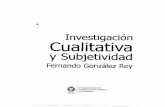 Investigación cualitativa y subjetividad - Gonzalez Rey