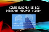 Corte Europea de Los Derechos Humanos (Coedh