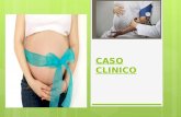 Caso Clinico Embarazo