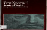 Vermes Geza - La Religion de Jesus El Judio