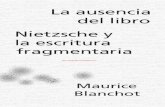 Blanchot M. - La Ausencia Del Libro Nietzsche
