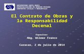 El Contrato de Obras y la Responsabilidad Decenal 2-7-2014.ppt