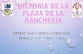 Historia de La Plaza de La Ranchería