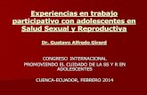 GUSTAVO GIRARD_Experiencias en Trabajo Participativo Con Adolescentes en Salud Sexual y Reproductiva