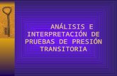 Análisis e Interpretación de Pruebas de Presión Transitoria