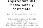 Arquitectura Del Diseño Total y Sostenible