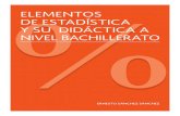 Elementos de Estadistica y Su Didactica a Nivel Bachillerato Baja
