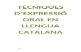 0tecniques d Expressio Oral en Llengua Catalana