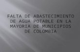 Falta de Abastecimiento de Agua Potable en La Mayoria de Municipios de Colombia