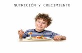 Nutrición y Crecimiento