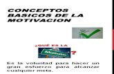 DIAPOSITIVAS DE CONCEPTOS BASICOS DE LA MOTIVACION.pptx