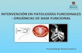 Intervención en Patologías Funcionales - Orgánicas de Base Funcional