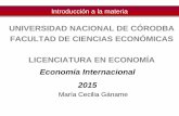 Economía Internacional FCE UNC Capitulo 1 GANAME 2015