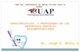 SEMANA 2- CARACTERISTICAS Y PROPIEDADES DE LOS MATERIALES DENTALES, BIOCOMPATIBILIDAD.pptx