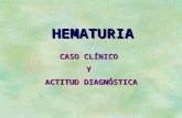 Caso Clinico de Hematuria