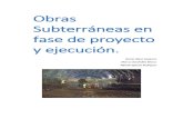 Obras Subterraneas en Proyecto o Ejecucción.