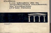 COLLINS, - Los Ideales de La Arquitectura Moderna Su Evolución-1750-1950 -Cap1