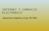 I.3) Internet y Comercio Electrónico. Aspectos Legales y Ley 19.799.