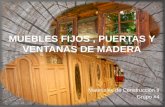 Muebles Fijos Puertas y Ventanas de Madera