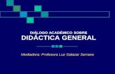 Didáctica, Valores y Formación de Competencias Profesora Luz Salazar