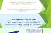 Educacion Para La Salud Mental.pptxcongreso Chiapas