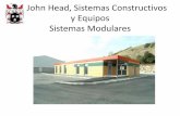 John Head, Sistemas Constructivos y Equipos (Sistemas Modulares)