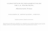Heinrich Fries. Conceptos Fundamentales de La Teología. Volumen II Meditación - Virtud