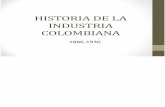 Historia de La Industria Colombiana 1886-1930