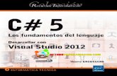 C# 5 Los Fundamentos Del Lenguaje - Desarrollar Con Visual Studio 2012