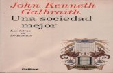 Kenneth Galbraith - Una Sociedad Mejor