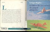 Grupo Riglos - El Libro de Los Aviones de Papel Plegado