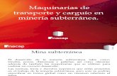 Maquinarias y Carguio en Mineria Subt. (Seccion 474- Castro, Alfredo, Navarro, Guzman, Gonzalez)