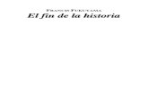 Francis Fukuyama - Fin de La Historia y Otros Escritos