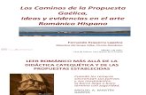 Los Caminos de La Propuesta Gaélica, Ideas y Evidencias en El Arte Románico Hispano
