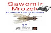 La Mosca y Otros Cuentos de Slawomir Mrozek