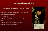 La Conquista de Perú y El Cono Sur