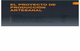 El Proyecto de Producción Artesanal (2)