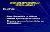 SÍNDROME HIPEROSMOLAR HIPERGLUCÉMICO
