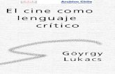 Georg Lukacs - El Cine Como Lenguaje Crítico
