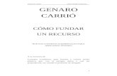 Genaro Carrió - Cómo Fundar Un Recurso - Nuevos Consejos Elementales Para Abogados Jóvenes - Palabras Previas - Introducción