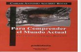 Aguirre Rojas Carlos Antonio - Para Comprender El Mundo Actual