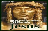 50 Preguntas Sobre Jesus (Spani - Juan Chapa