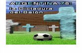 Noguer Vivas Ignasi - Argentina 78 La Dictadura Del Balon
