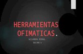 HERRAMIENTAS  OFIMATICAS DIAPOSITIVAS.pptx