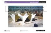 La Construccion de La Cubierta Del Restaurante Submarino