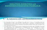 1.- DELITOS CONTRA LA ADMINISTRACIÓN PÚBLICA - 2012 .ppt