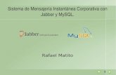 Sistema de Mensajería Instantánea Corporativa con Jabber y MySQL - Rafael Matito.pdf
